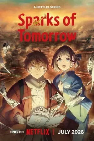 Sparks of Tomorrow 2026 Season 1 – English – Japanese Audio WEB-DL | Hindi Full Movie [EP – 12 ADDED]